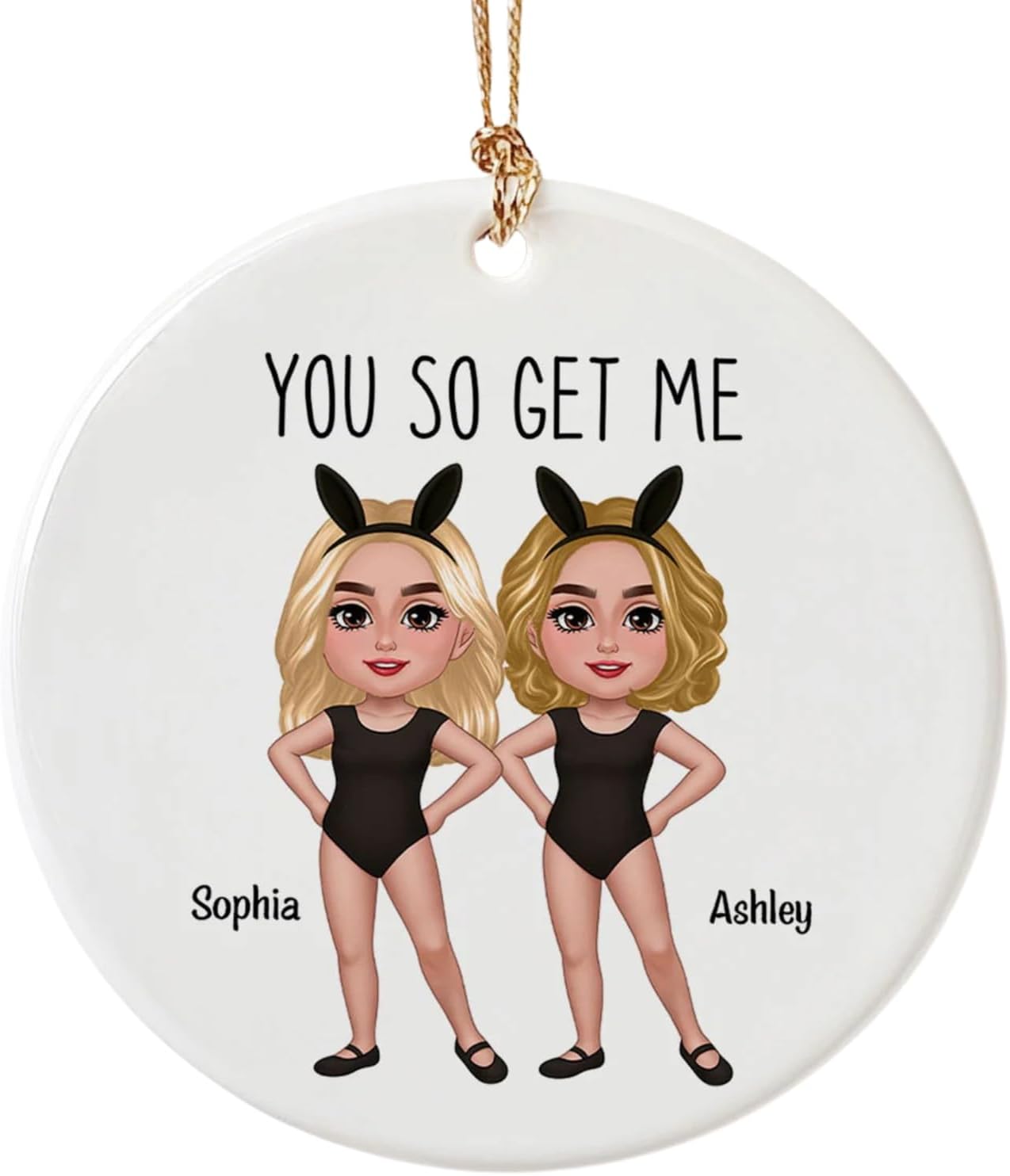 You So Get Me Besties Sisters Bunny Ears Ceramic Ornament