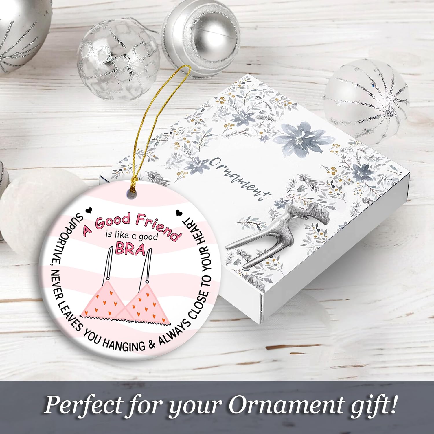 Friendship Ornament A Friend Like A Good Bra